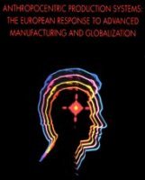 Anthropocentric production systems Anthropocentric production systems