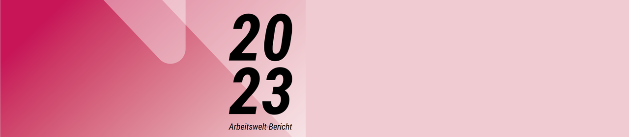 Slide mit Arbeitswelt-Bericht 2023 Titelbild