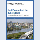 Teaser Stadtgesundheit im Ruhrgebiet