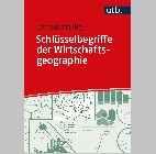 Teaser Schlüsselbegriffe Wirtschaftsgeographie