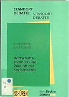Wirtschaftsstandort und Zukunft des Sozialstaates