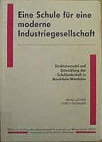 Eine Schule für die moderne Industriegesellschaft