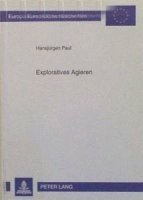 Exploratives Agieren Exploratives Agieren