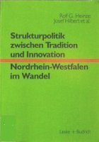 Strukturpolitik zwischen Tradition und Innovation - NRW im Wandel
