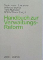Handbuch zur Verwaltungsreform Handbuch zur Verwaltungsreform
