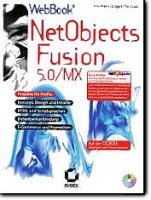 NetObjects Fusion 5.0/MX: Projekte für Profis NetObjects Fusion 5.0/MX: Projekte für Profis