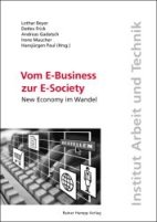 Vom E-Business zur E-Society: New Economy im Wandel