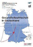 Gesundheitswirtschaft in Deutschland: die Zukunftsbranche Gesundheitswirtschaft in Deutschland: die Zukunftsbranche