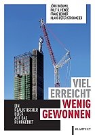 Viel erreicht - wenig gewonnen: ein realistischer Blick auf das Ruhrgebiet