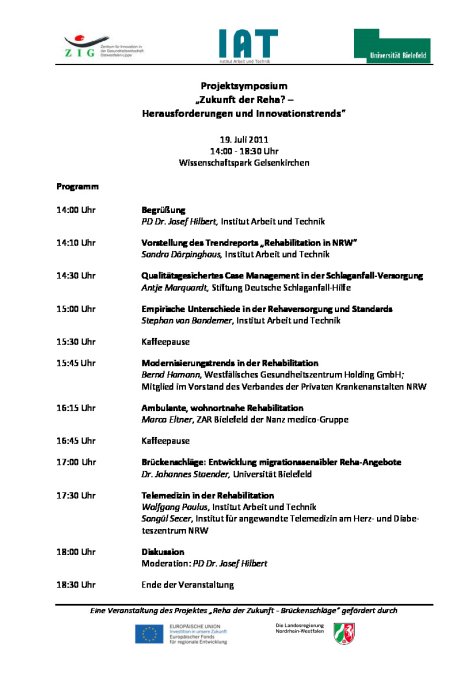 Programm Projektsymposium 'Zukunft der Reha? - Herausforderungen und Innovationstrends' 19.07.2011