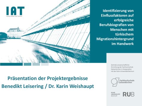Präsentation Identifizierung von Einflussfaktoren auf erfolgreiche Berufsbiografien von Menschen mit türkischen Migrationshintergrund im Handwerk