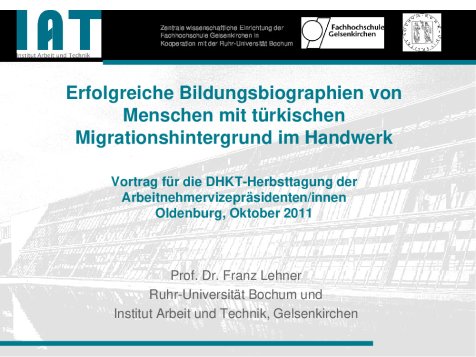 Präsentation 'Erfolgreiche Bildungsbiographien von Menschen mit türkischen Migrationshintergrund im Handwerk'