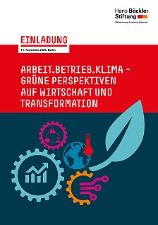 EINLADUNG ARBEIT.BETRIEB.KLIMA – GRÜNE PERSPEKTIVEN AUF WIRTSCHAFT UND TRANSFORMATION am 11. November 2023, Berlin 